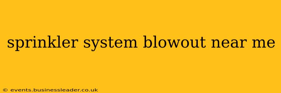 sprinkler system blowout near me