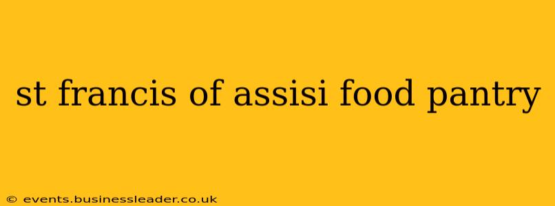 st francis of assisi food pantry