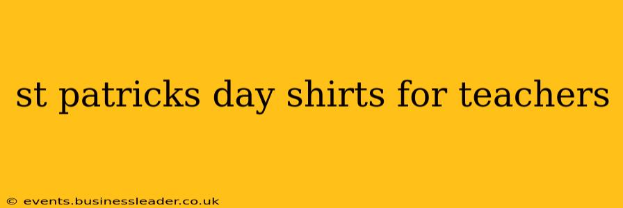 st patricks day shirts for teachers