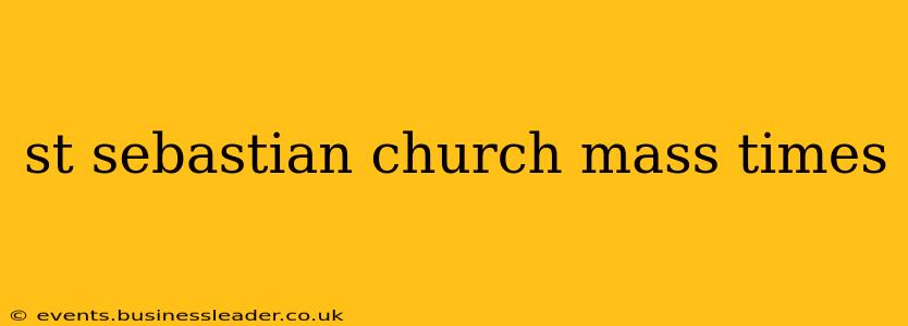 st sebastian church mass times