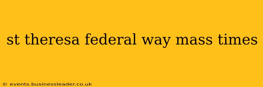 st theresa federal way mass times
