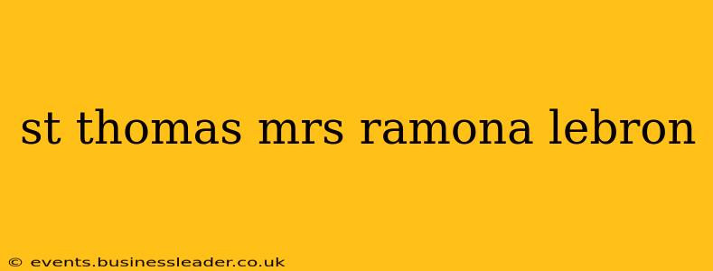 st thomas mrs ramona lebron