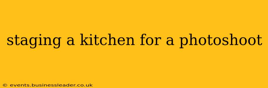 staging a kitchen for a photoshoot