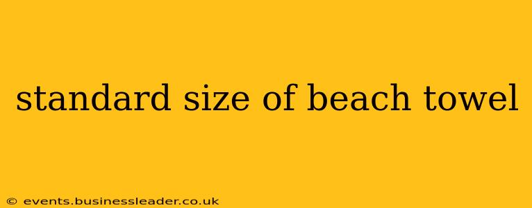 standard size of beach towel