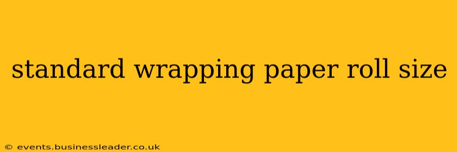 standard wrapping paper roll size