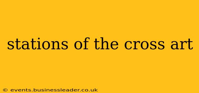 stations of the cross art