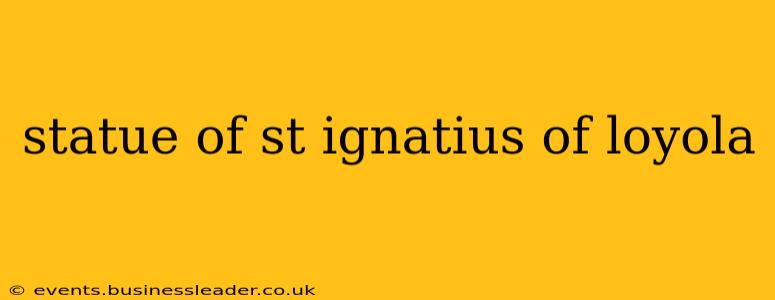 statue of st ignatius of loyola