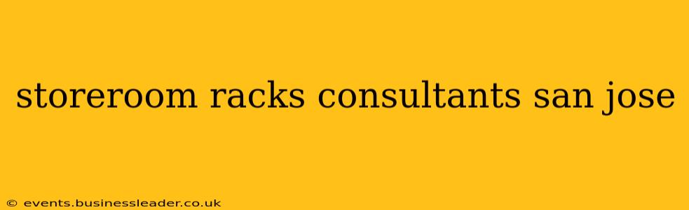 storeroom racks consultants san jose
