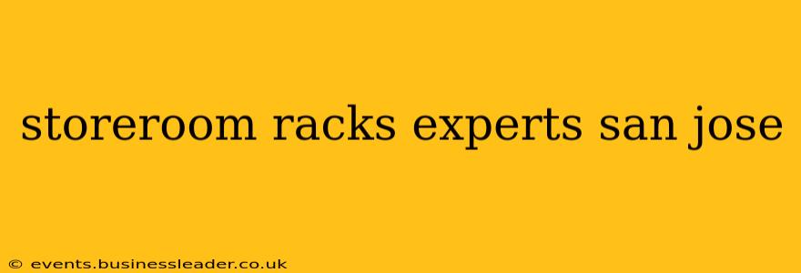storeroom racks experts san jose
