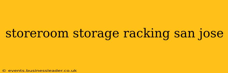 storeroom storage racking san jose