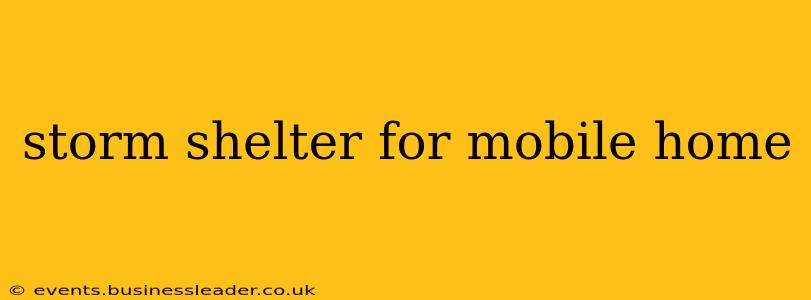 storm shelter for mobile home