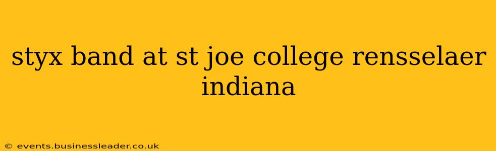 styx band at st joe college rensselaer indiana
