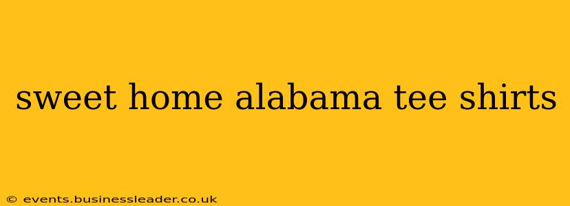 sweet home alabama tee shirts