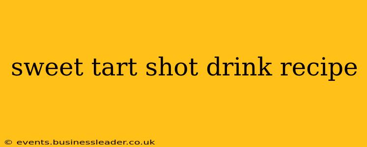 sweet tart shot drink recipe