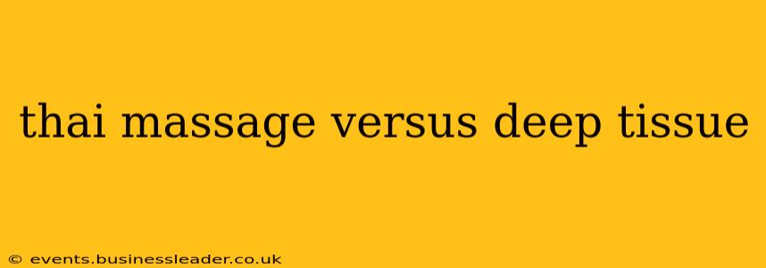 thai massage versus deep tissue