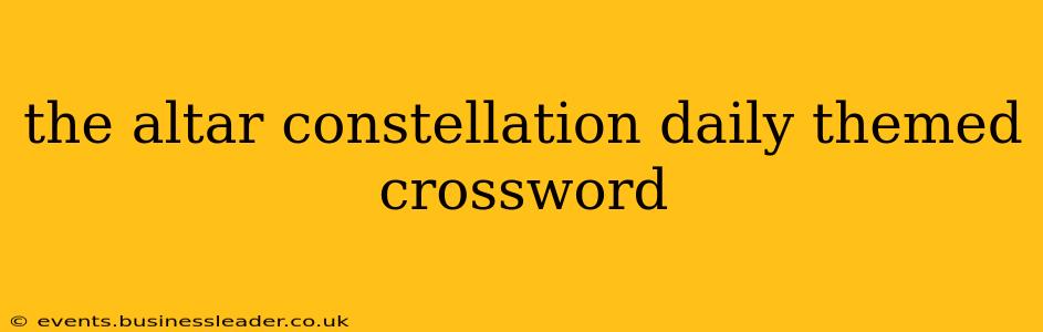 the altar constellation daily themed crossword