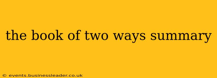 the book of two ways summary