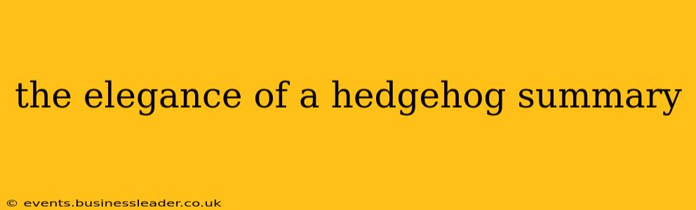 the elegance of a hedgehog summary