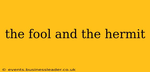 the fool and the hermit