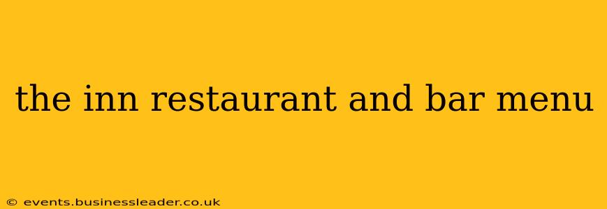 the inn restaurant and bar menu