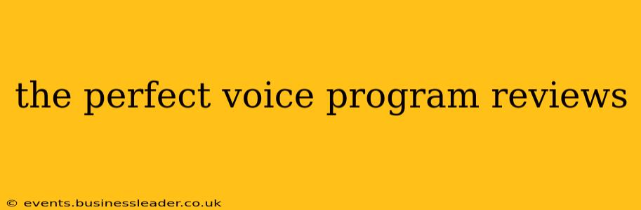 the perfect voice program reviews