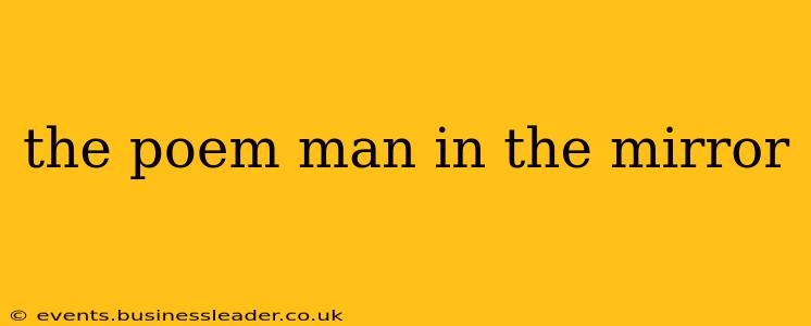 the poem man in the mirror