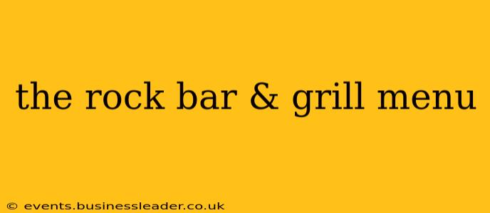 the rock bar & grill menu