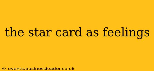 the star card as feelings