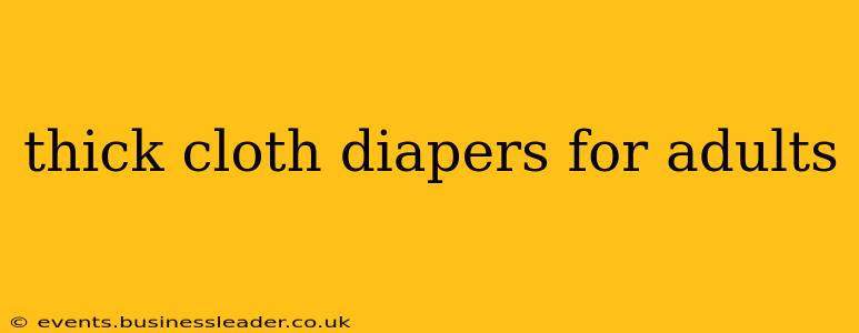 thick cloth diapers for adults