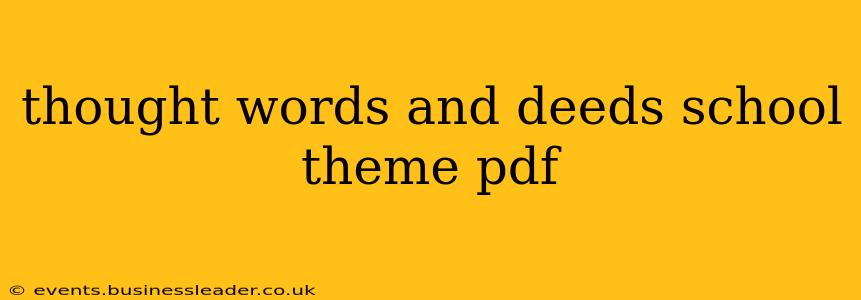 thought words and deeds school theme pdf