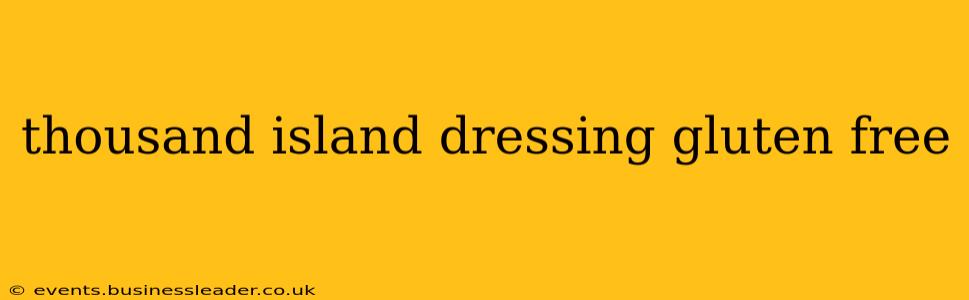 thousand island dressing gluten free