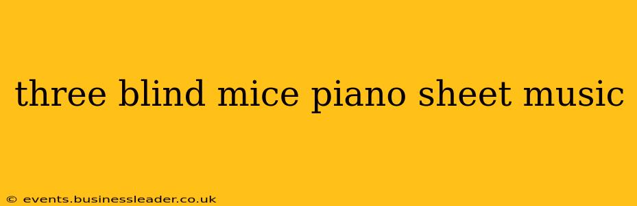 three blind mice piano sheet music