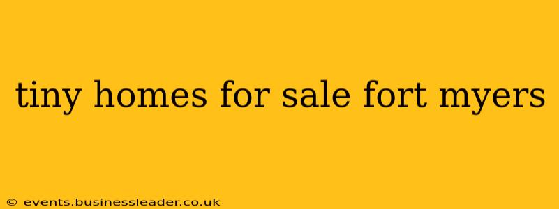 tiny homes for sale fort myers
