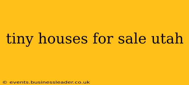 tiny houses for sale utah