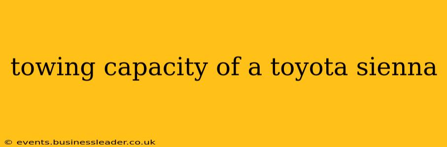 towing capacity of a toyota sienna