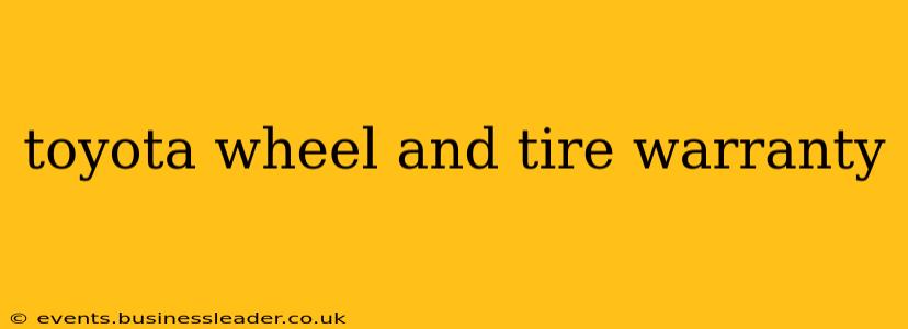 toyota wheel and tire warranty