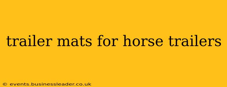 trailer mats for horse trailers
