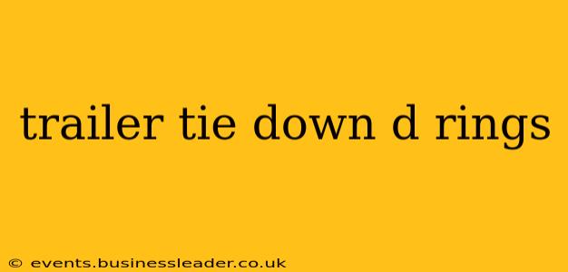 trailer tie down d rings