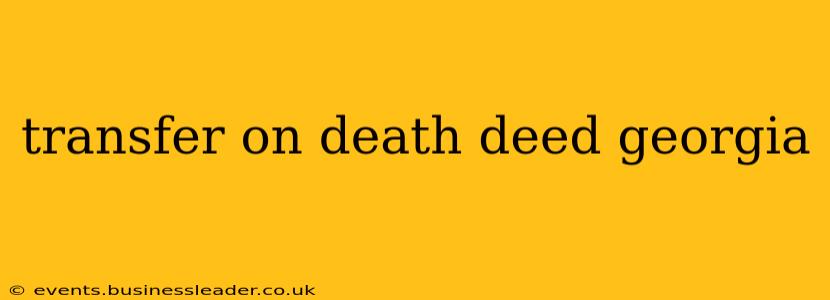 transfer on death deed georgia