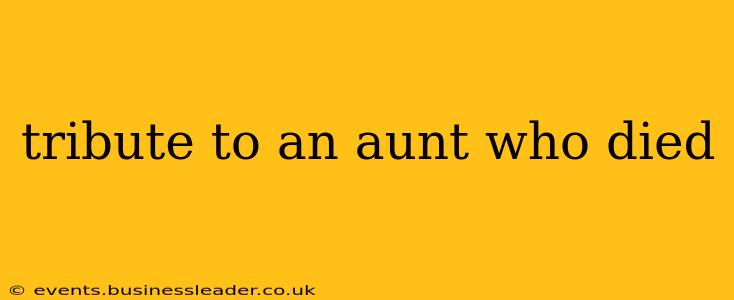 tribute to an aunt who died
