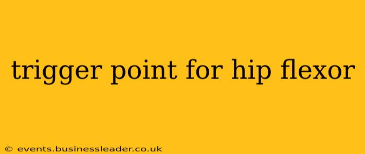 trigger point for hip flexor
