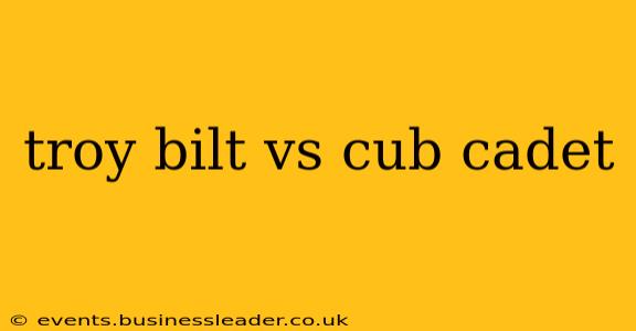 troy bilt vs cub cadet