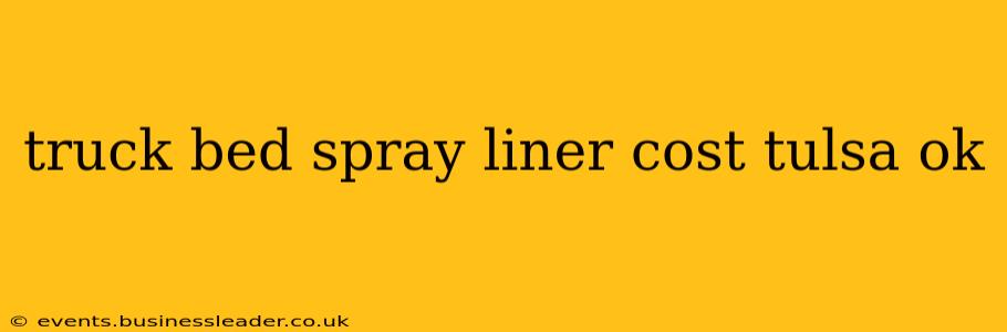 truck bed spray liner cost tulsa ok