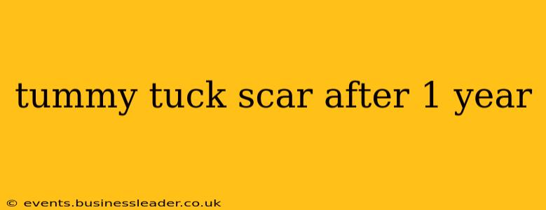 tummy tuck scar after 1 year