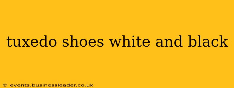 tuxedo shoes white and black