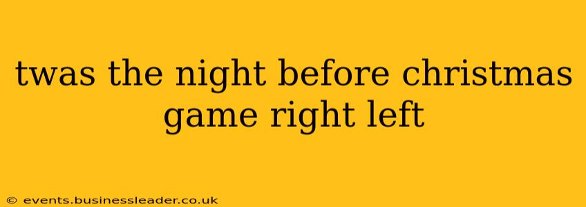 twas the night before christmas game right left