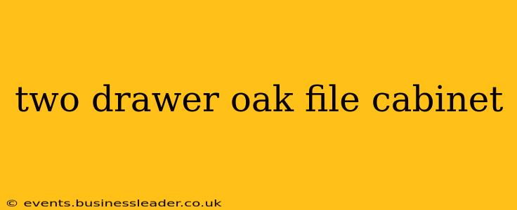 two drawer oak file cabinet