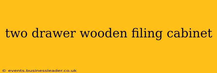 two drawer wooden filing cabinet