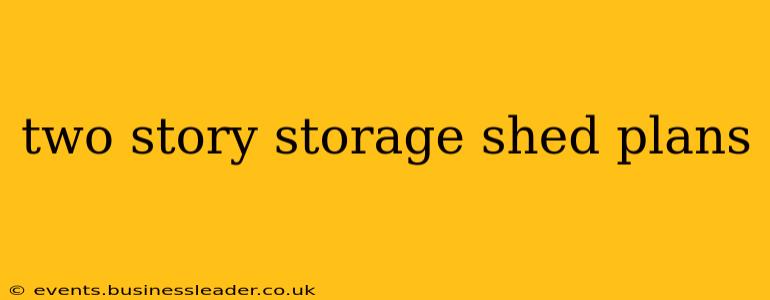 two story storage shed plans
