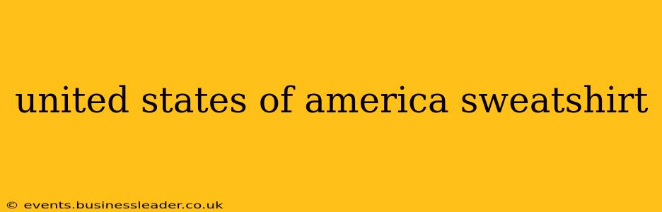united states of america sweatshirt